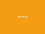 Zwei uhr 38